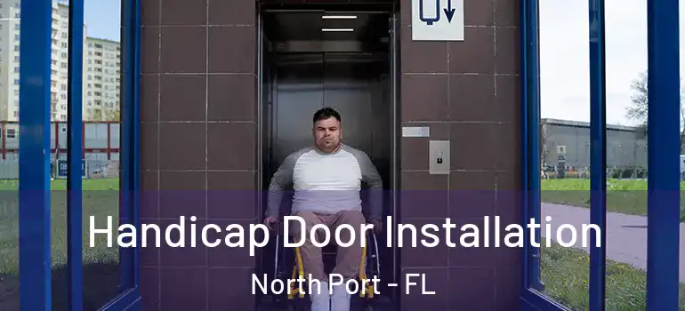 Handicap Door Installation North Port - FL
