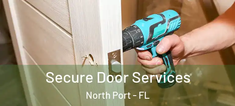 Secure Door Services North Port - FL