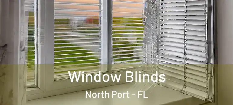 Window Blinds North Port - FL